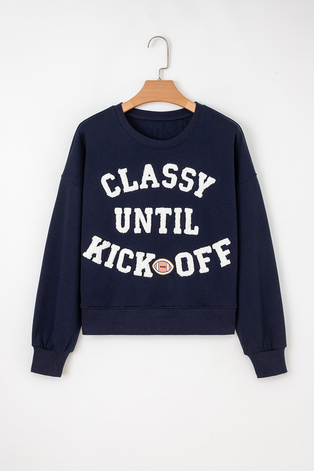 CLASSY UNTIL KICKOFF Patch Game Day Sweatshirt