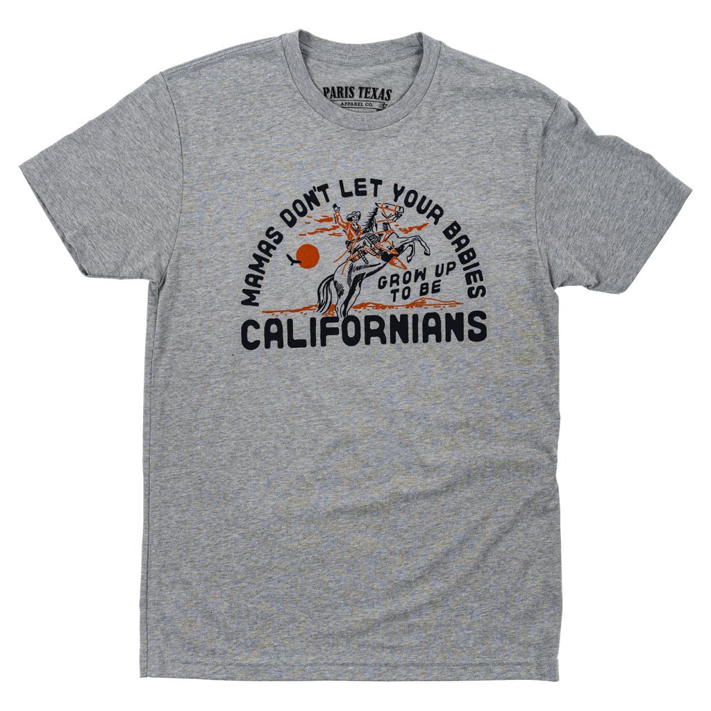 Don't Let Your Babies Grow Up to Be Californians T-Shirt - Heather Gray - themonogram manor 