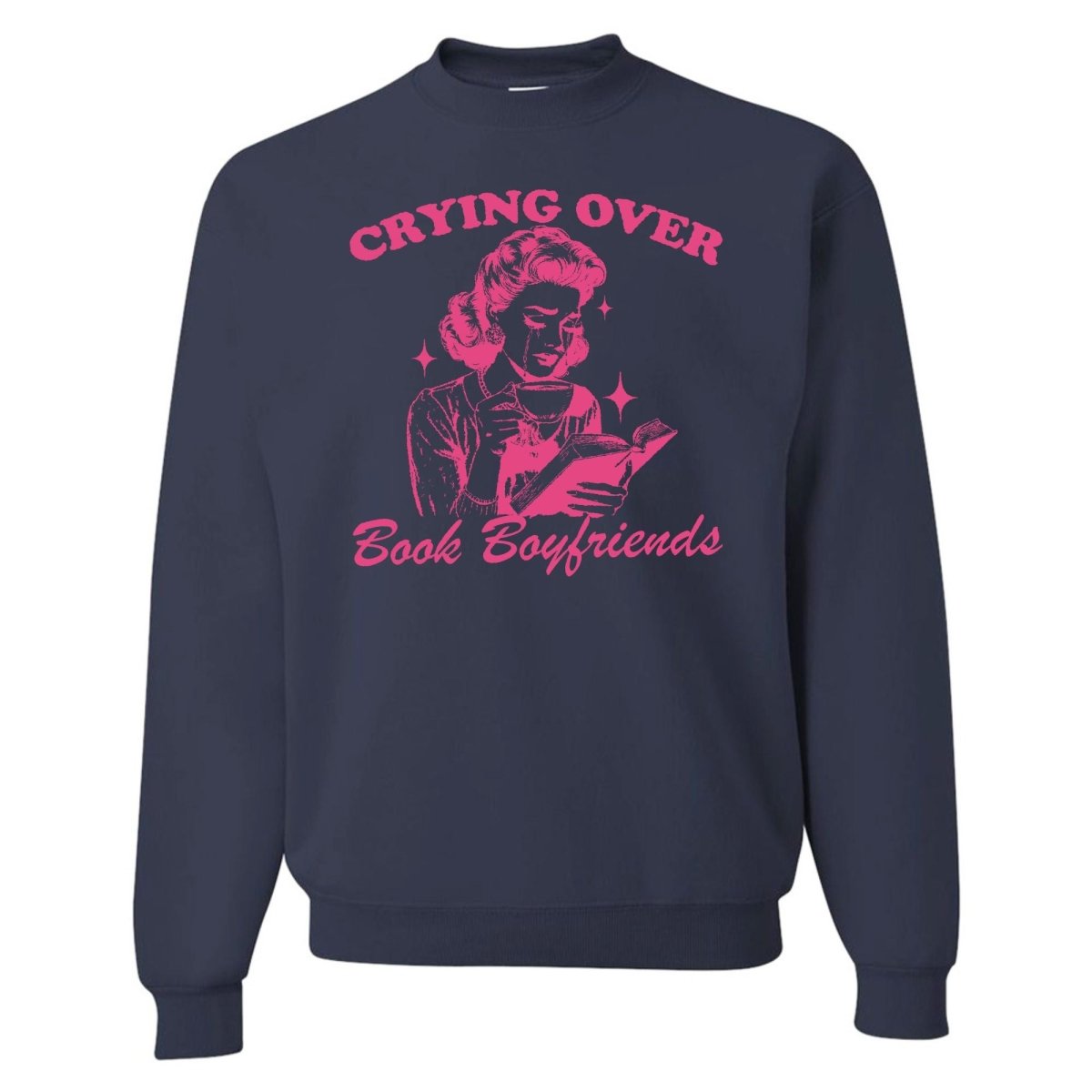 'Crying Over Book Boyfriends' Crewneck Sweatshirt - themonogram manor 