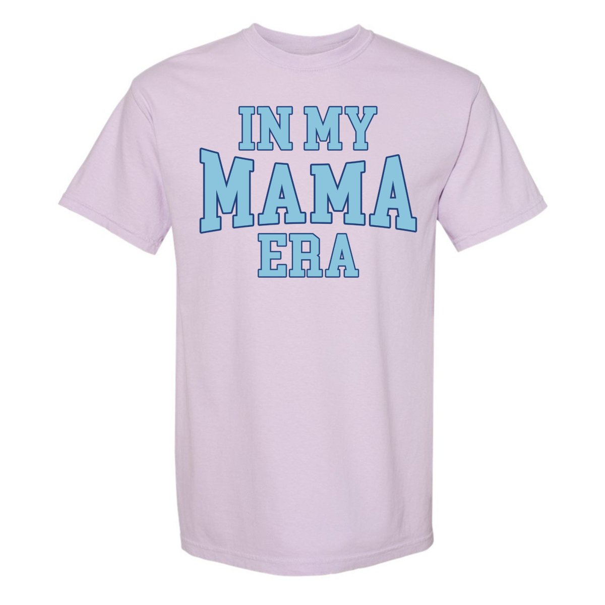 'In My Mama Era' T-Shirt - themonogram manor 