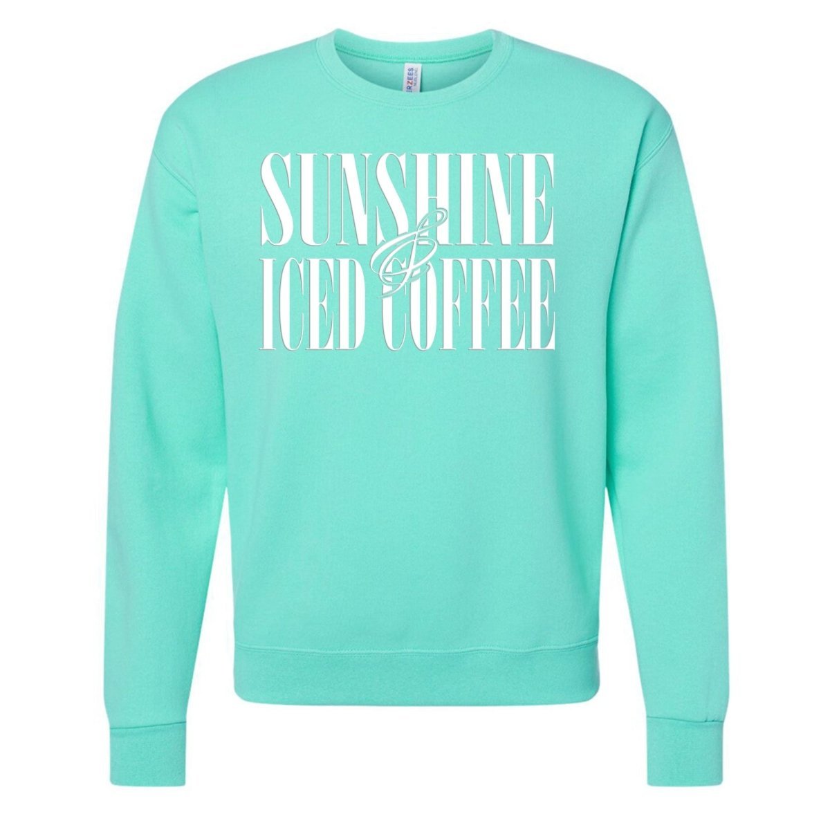 'Sunshine & Iced Coffee' PUFF Crewneck Sweatshirt - themonogram manor 
