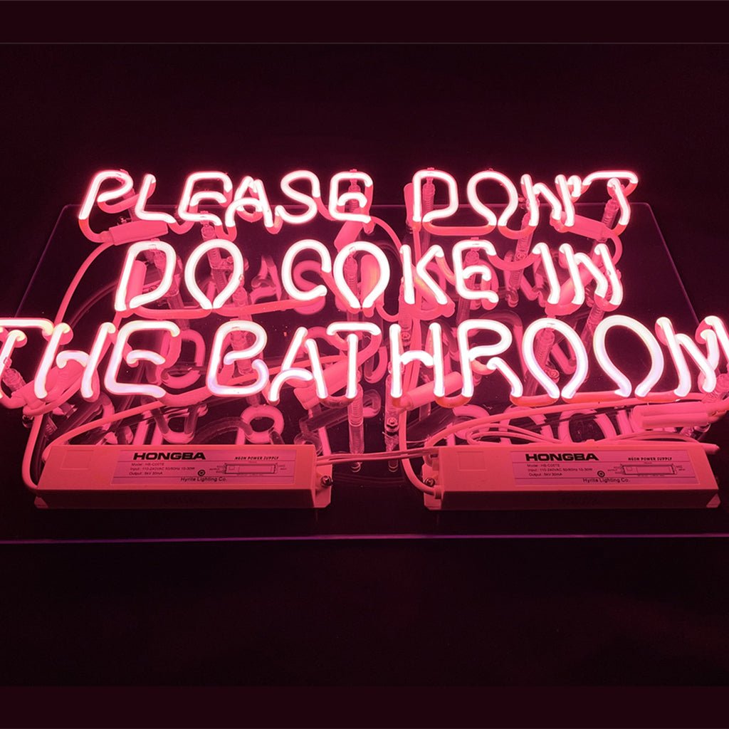 Please Don't Do Coke in The Bathroom Neon Signs - themonogram manor 