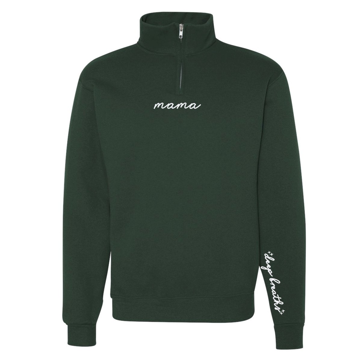 Mama 'Deep Breaths Reminder' Quarter Zip Sweatshirt - themonogram manor 