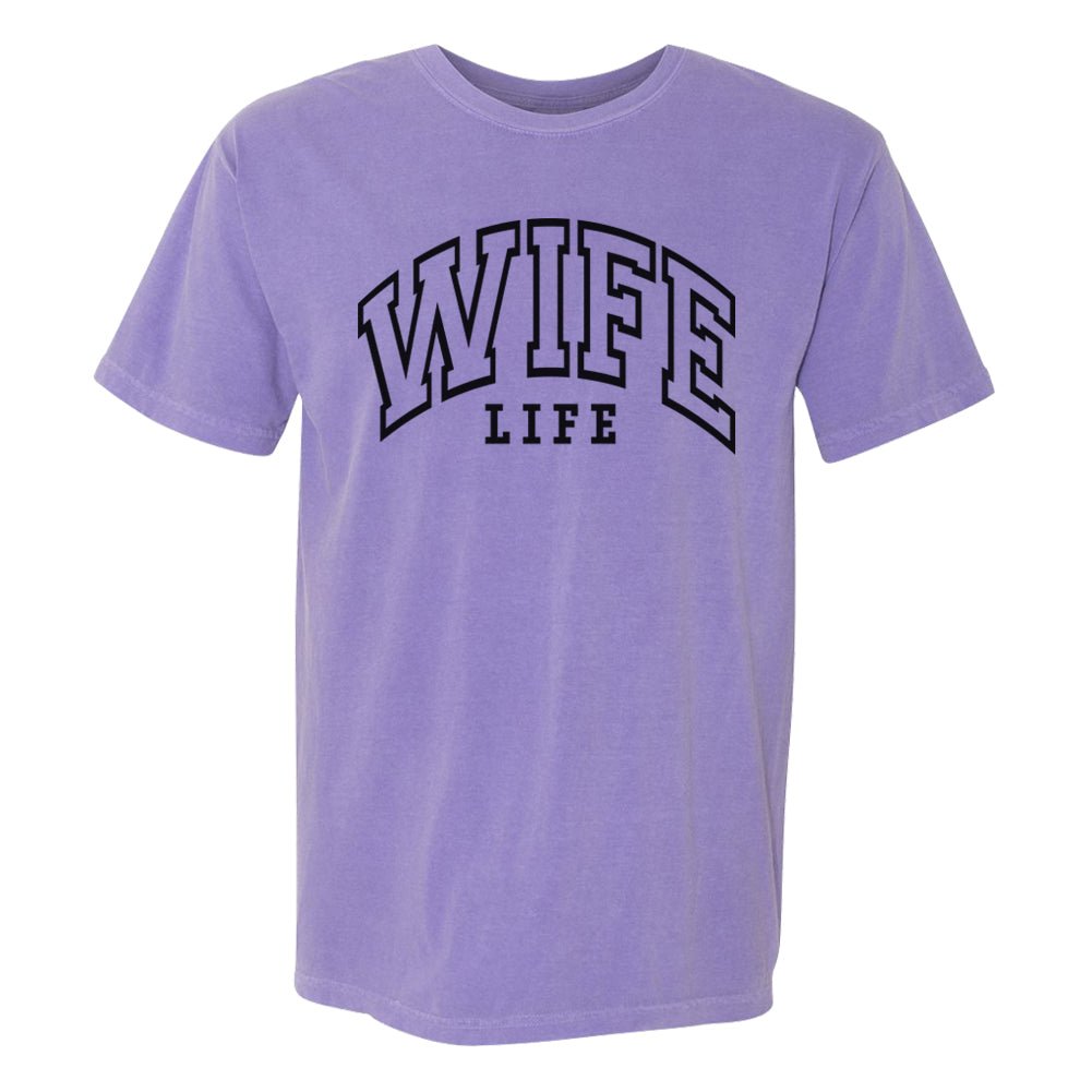 'Wife Life' T-Shirt - themonogram manor 
