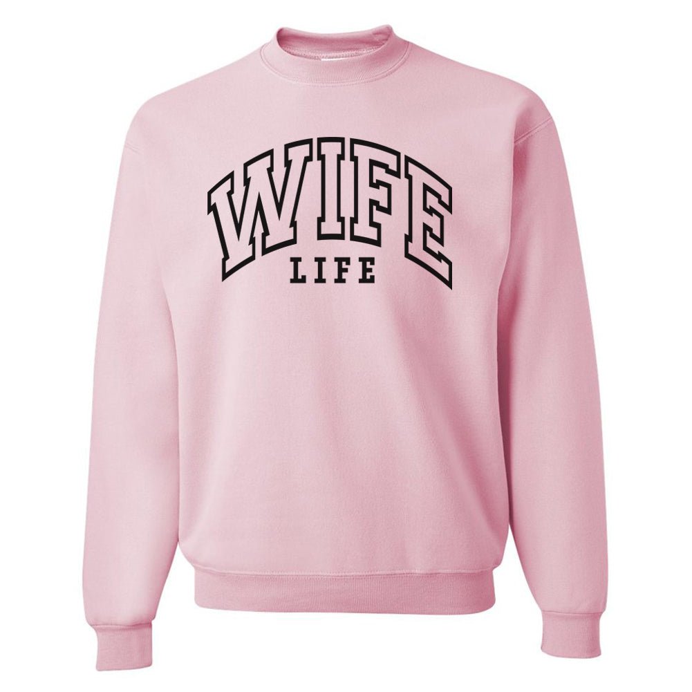 'Wife Life' Crewneck Sweatshirt - themonogram manor 