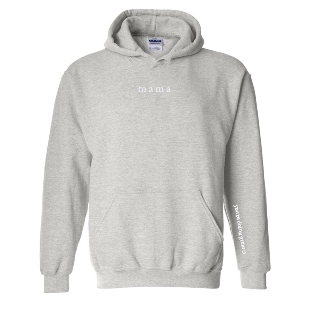 Mama 'You're Doing Great Reminder' Hoodie - themonogram manor 