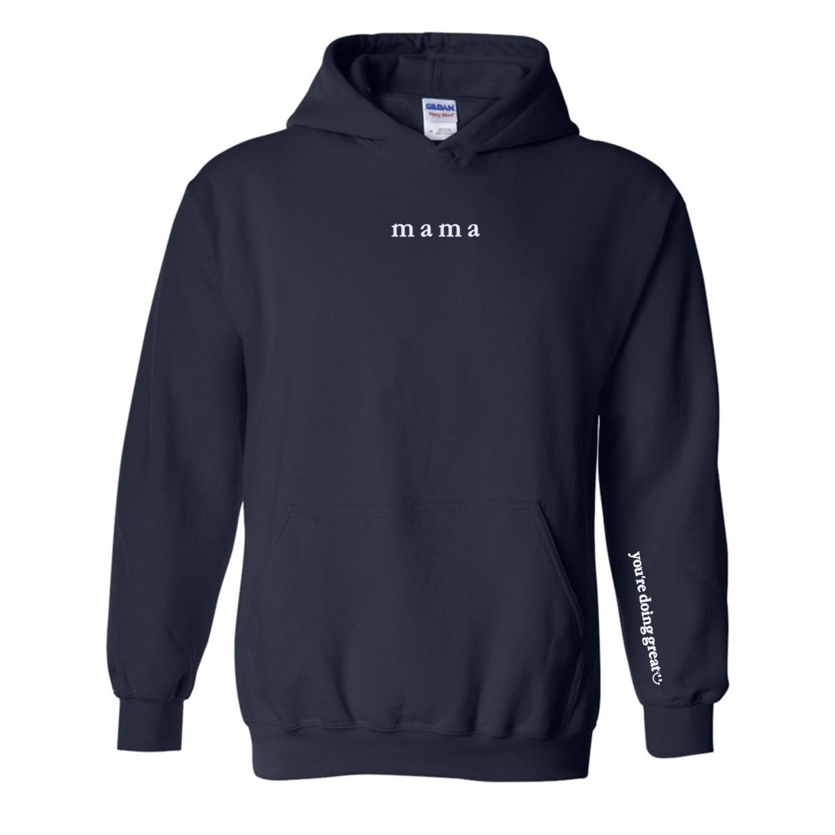Mama 'You're Doing Great Reminder' Hoodie - themonogram manor 