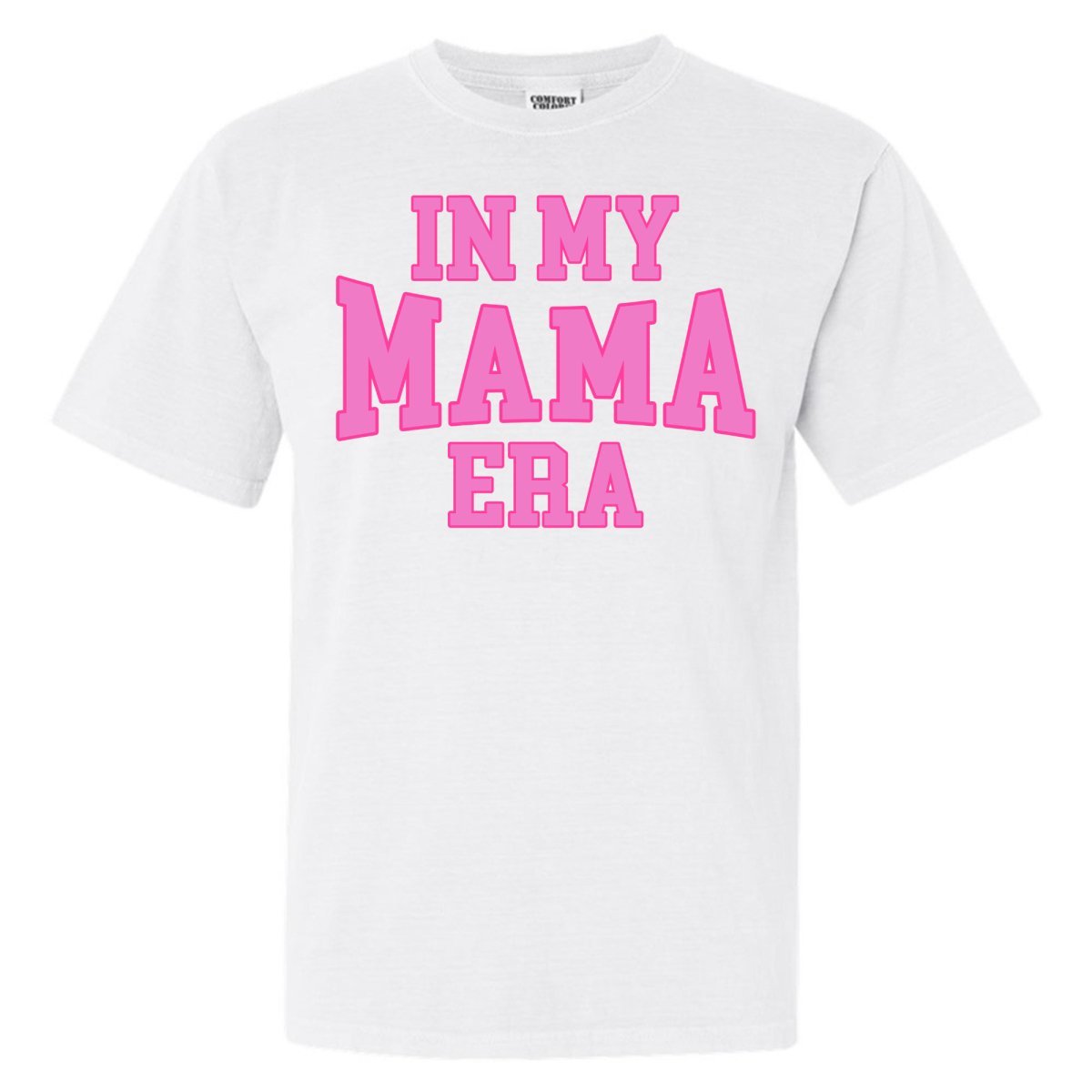 'In My Mama Era' T-Shirt - themonogram manor 