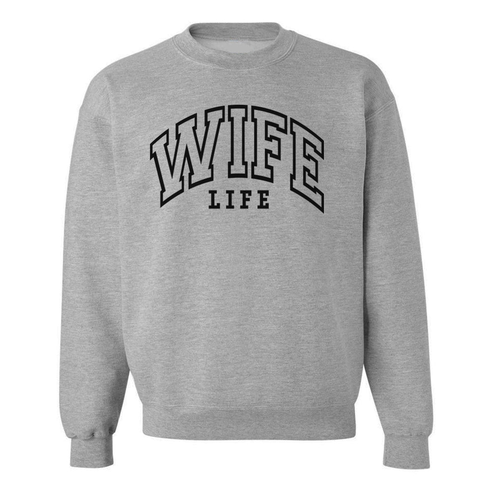 'Wife Life' Crewneck Sweatshirt - themonogram manor 