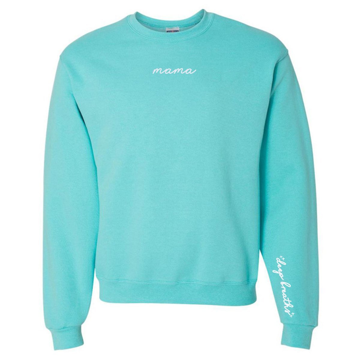 Mama 'Deep Breaths Reminder' Crewneck Sweatshirt - themonogram manor 