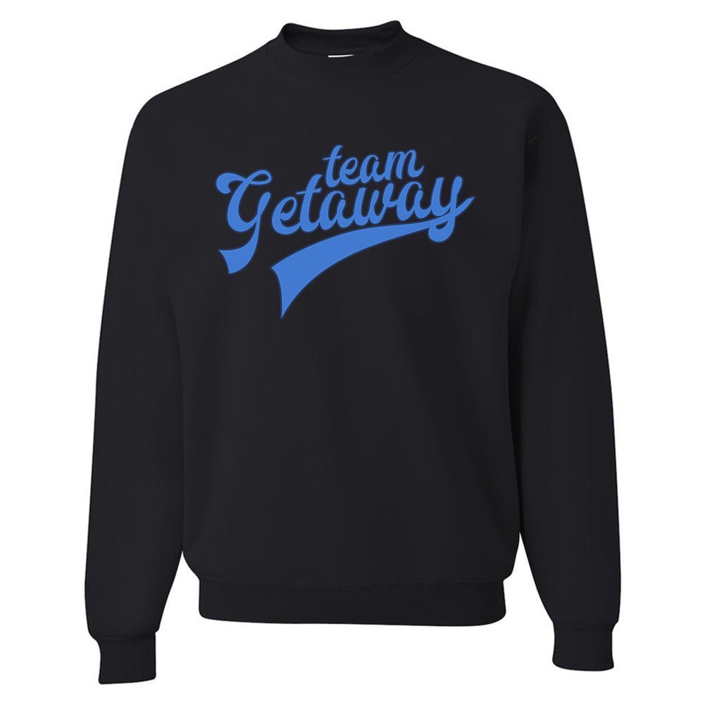 'Team Getaway' Crewneck Sweatshirt - themonogram manor 