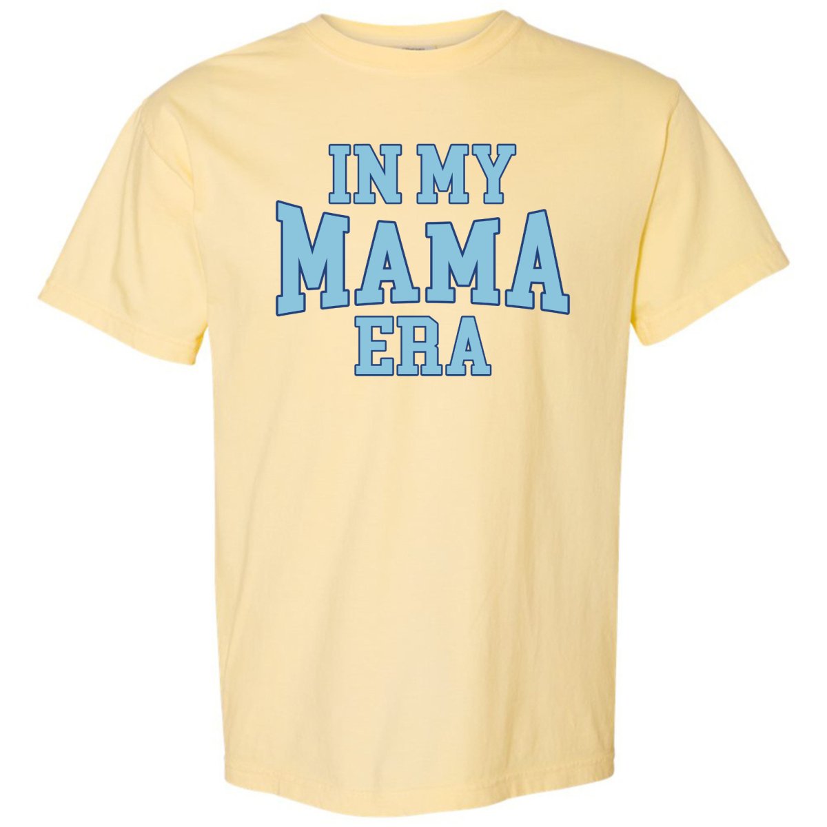 'In My Mama Era' T-Shirt - themonogram manor 