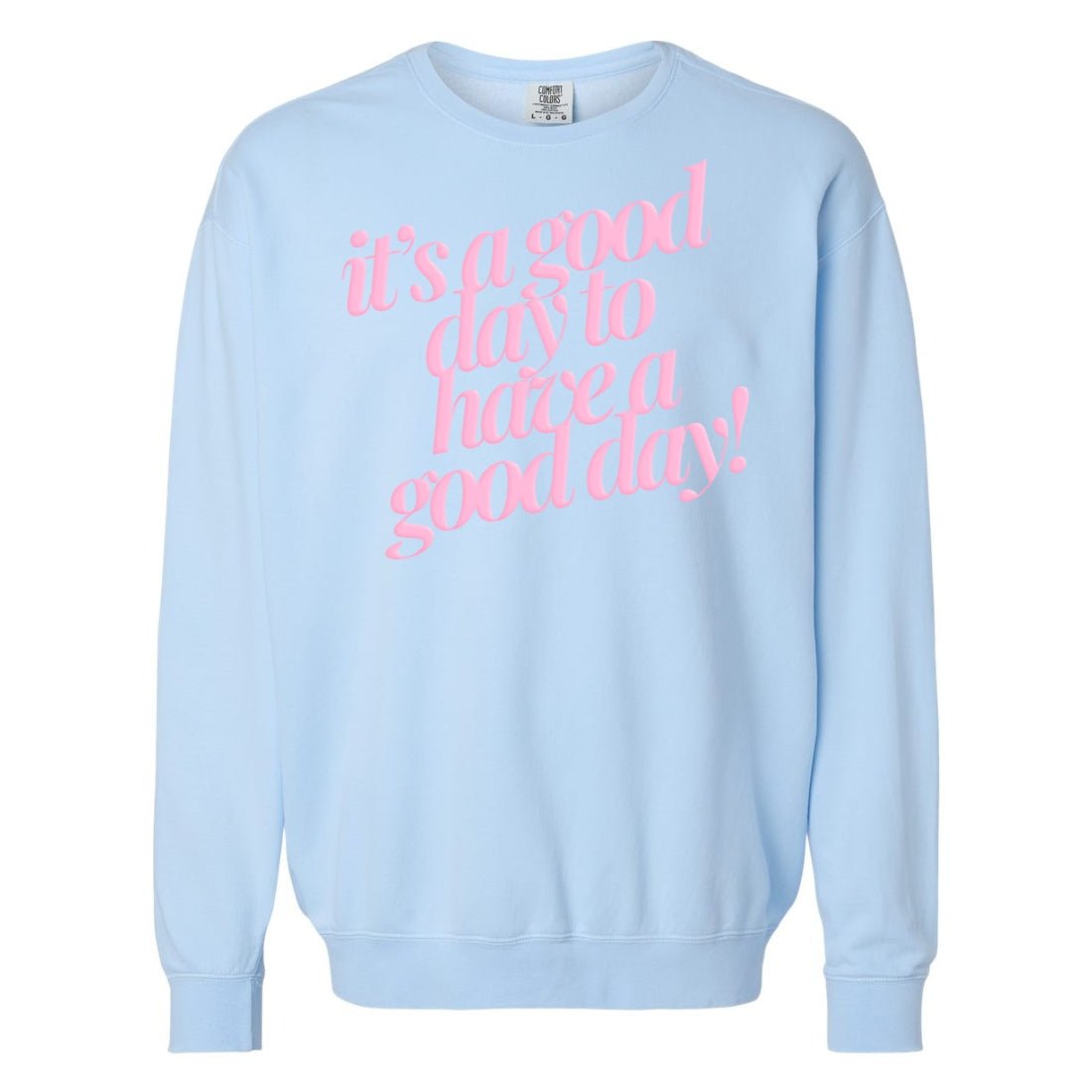 PUFF 'Good Day²' Lightweight Sweatshirt - themonogram manor 