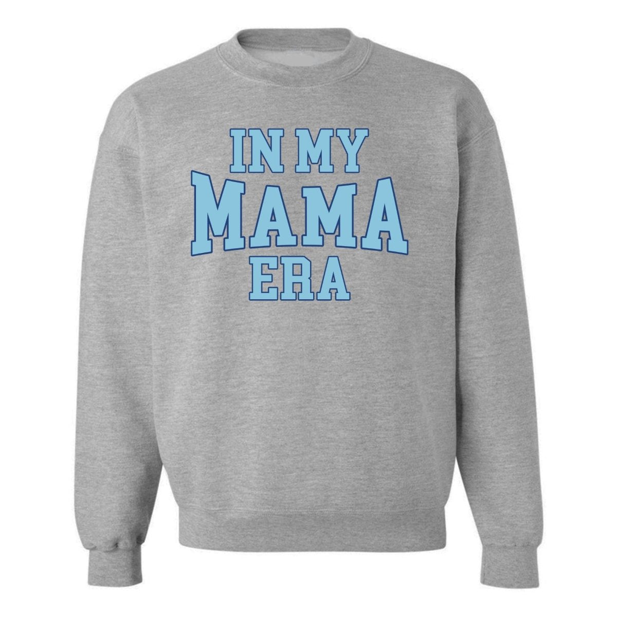 'In My Mama Era' Crewneck Sweatshirt - themonogram manor 
