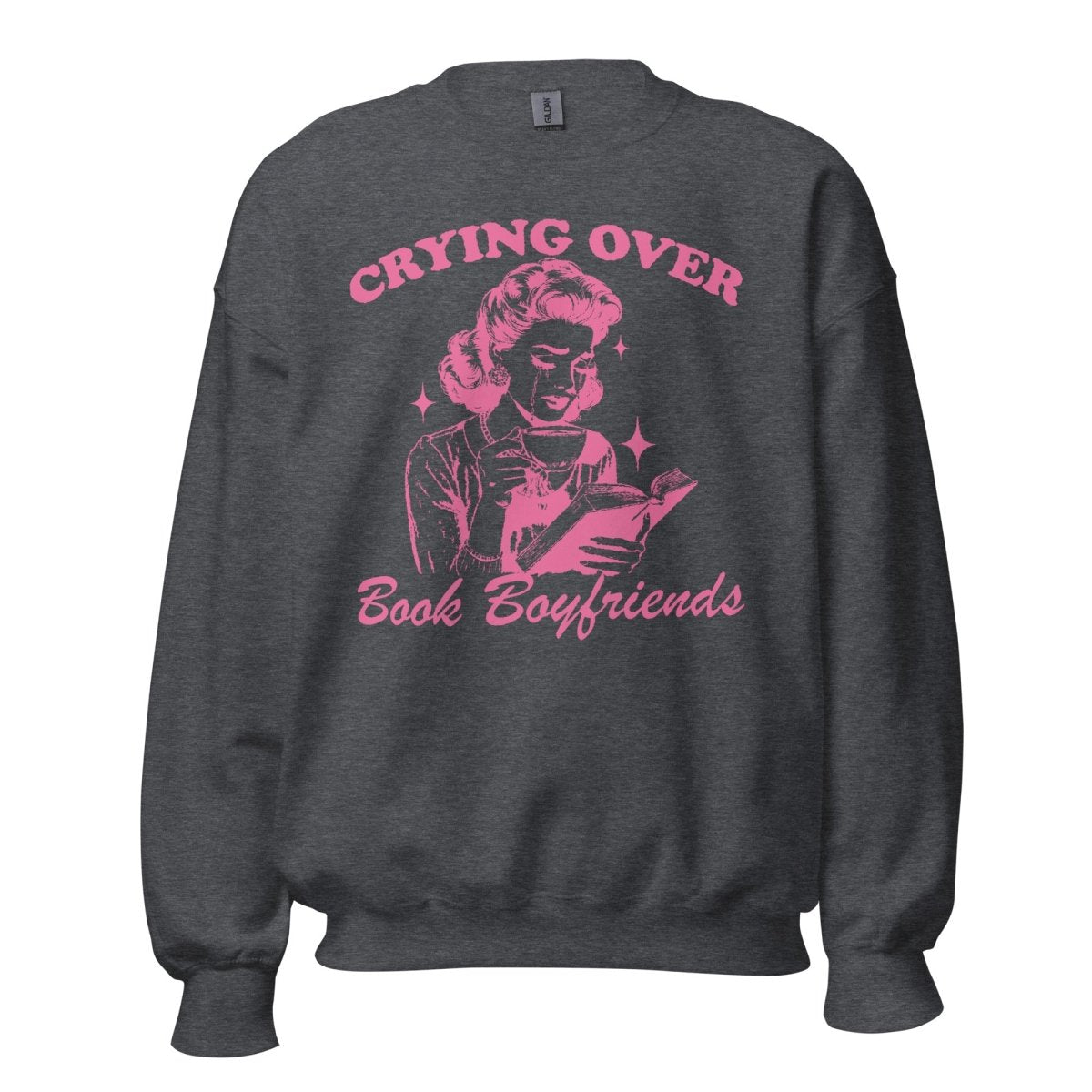 'Crying Over Book Boyfriends' Crewneck Sweatshirt - themonogram manor 