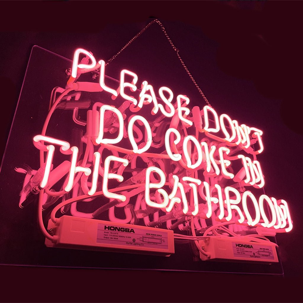 Please Don't Do Coke in The Bathroom Neon Signs - themonogram manor 