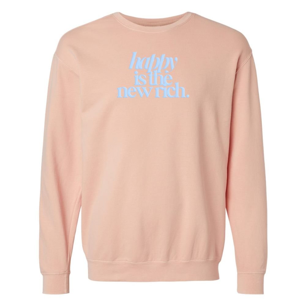 PUFF 'Happy Is The New Rich' Lightweight Sweatshirt - themonogram manor 