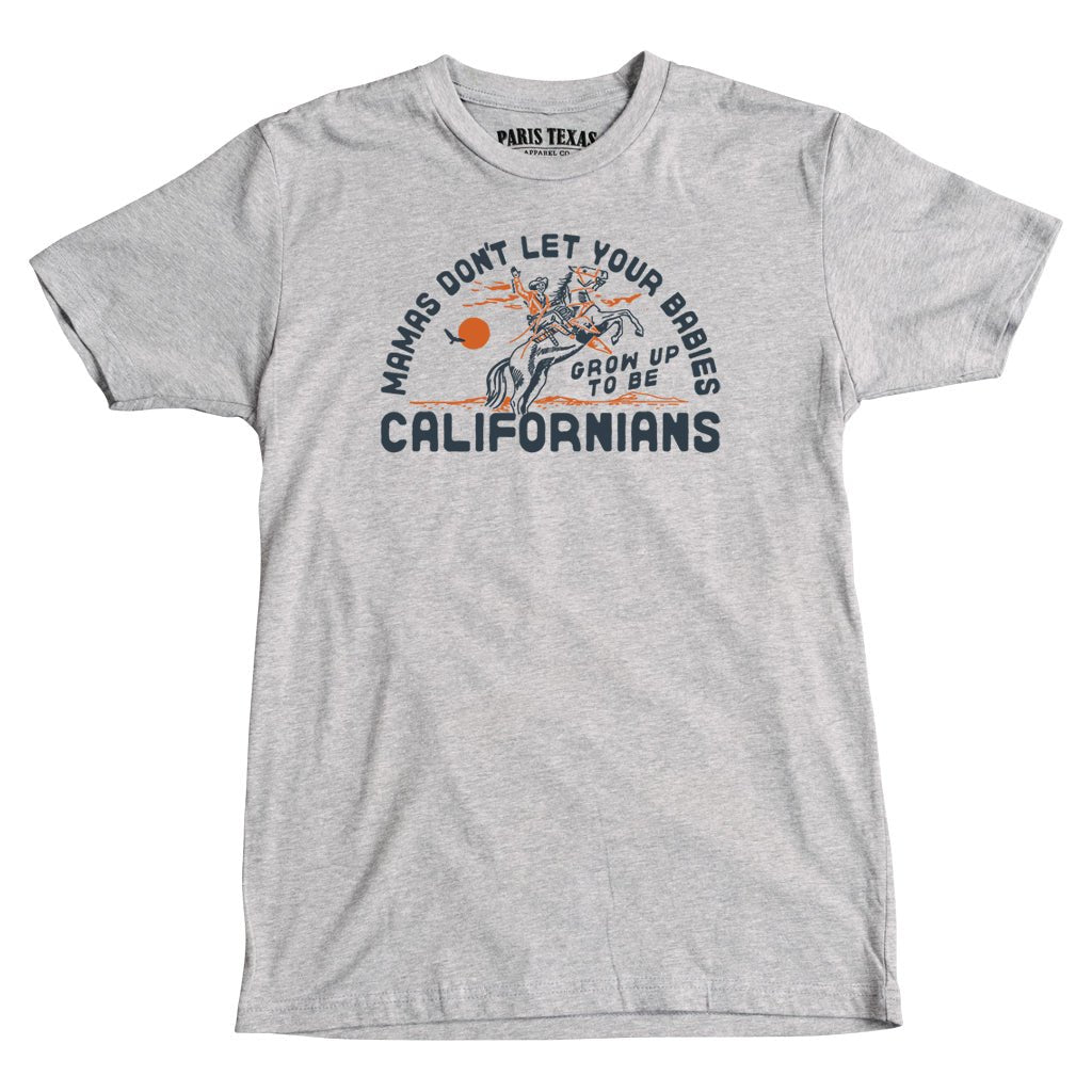 Don't Let Your Babies Grow Up to Be Californians T-Shirt - Heather Gray - themonogram manor 