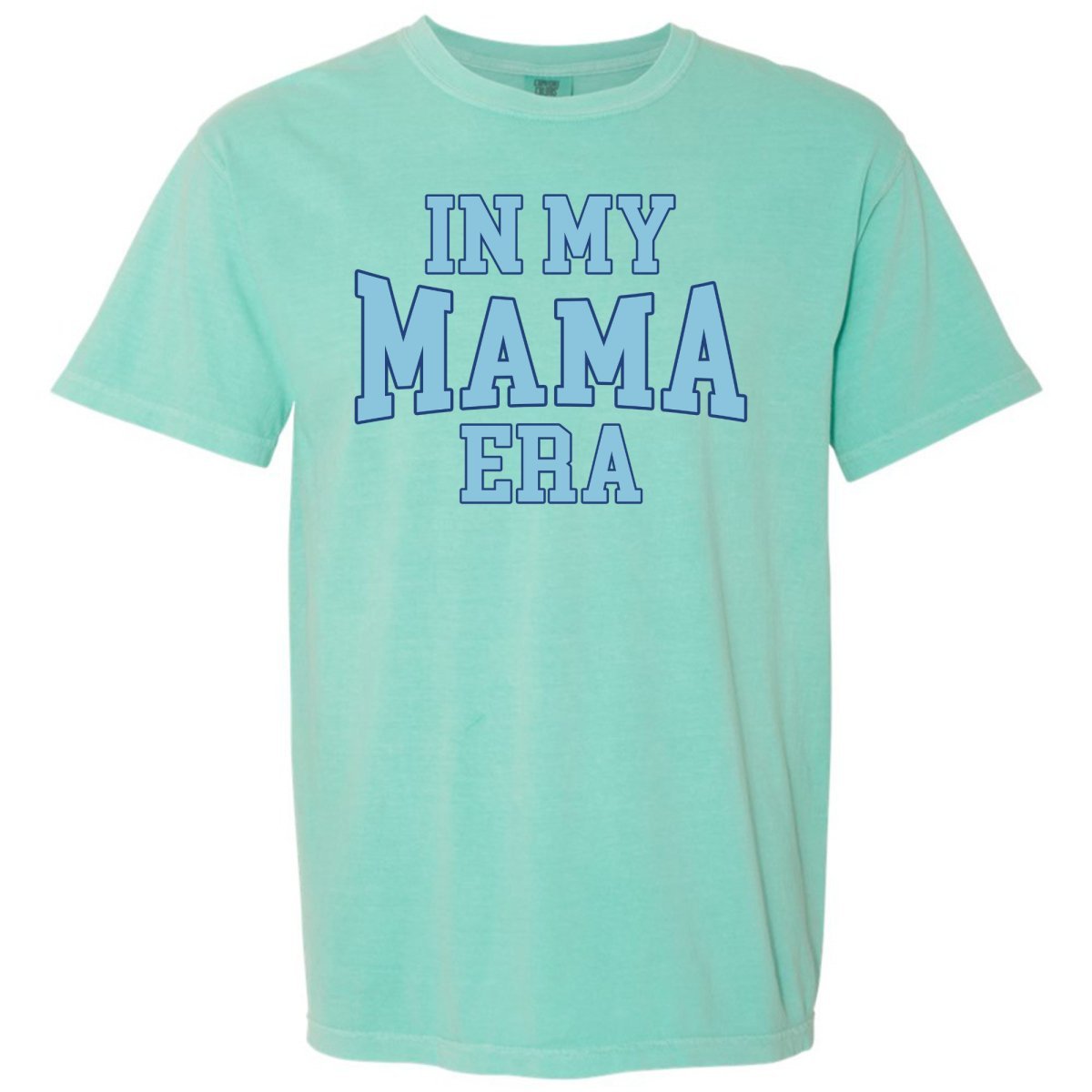 'In My Mama Era' T-Shirt - themonogram manor 