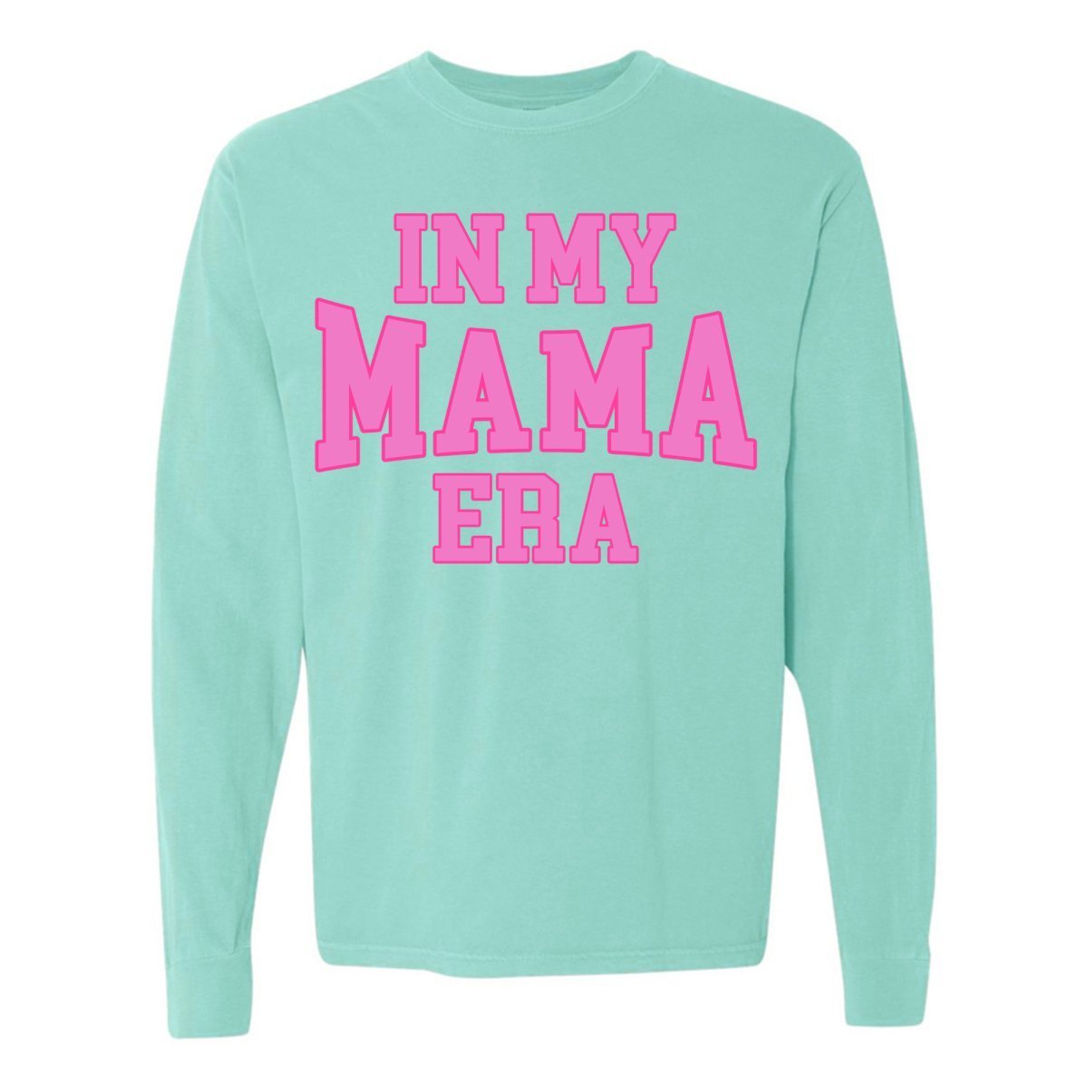 'In My Mama Era' Long Sleeve T-Shirt - themonogram manor 