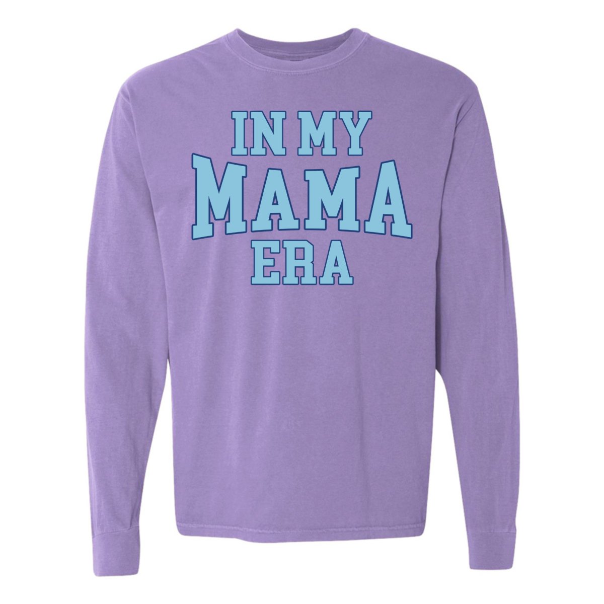 'In My Mama Era' Long Sleeve T-Shirt - themonogram manor 