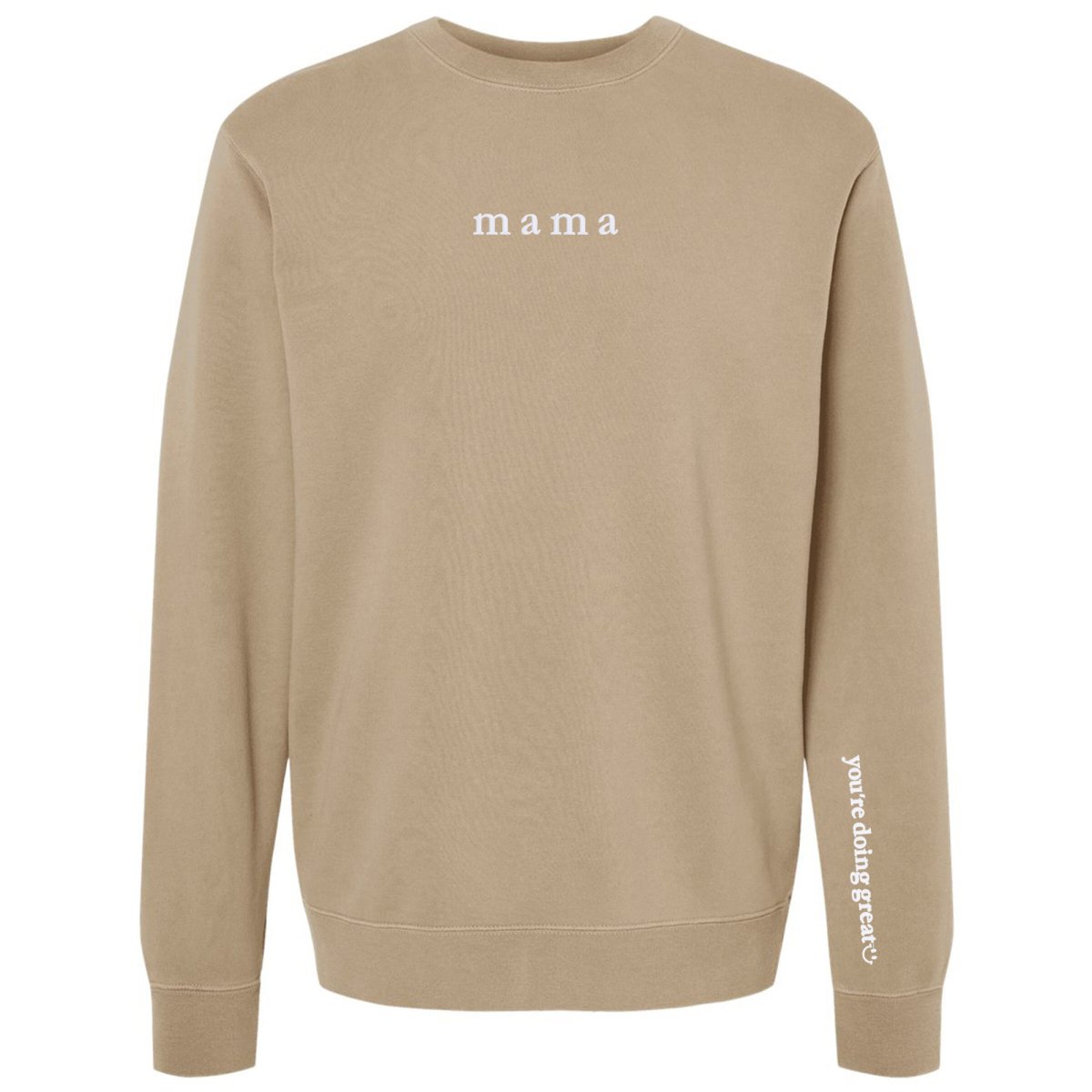 Mama 'You're Doing Great Reminder' Cozy Crew - themonogram manor 