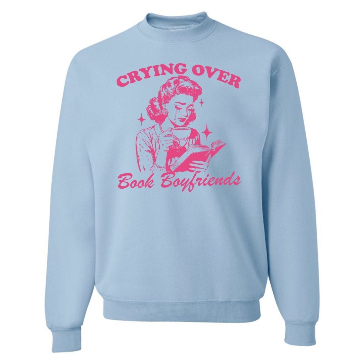 'Crying Over Book Boyfriends' Crewneck Sweatshirt - themonogram manor 