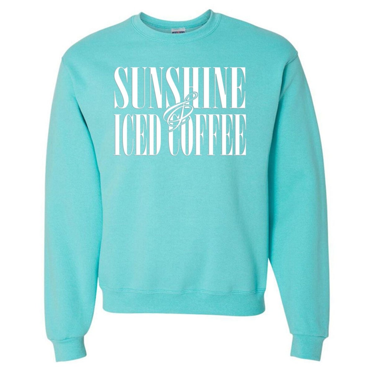 'Sunshine & Iced Coffee' PUFF Crewneck Sweatshirt - themonogram manor 