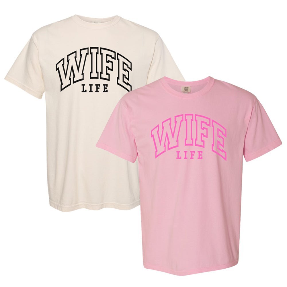 'Wife Life' T-Shirt - themonogram manor 