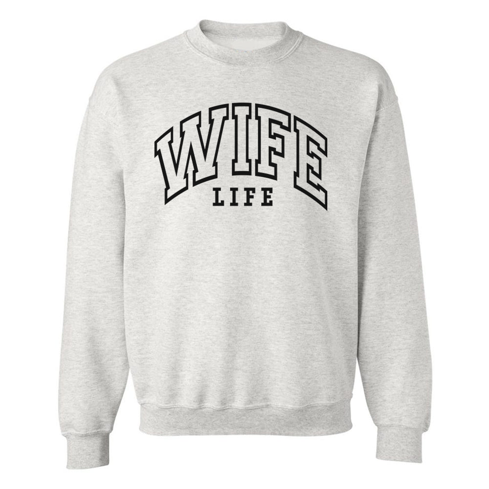 'Wife Life' Crewneck Sweatshirt - themonogram manor 
