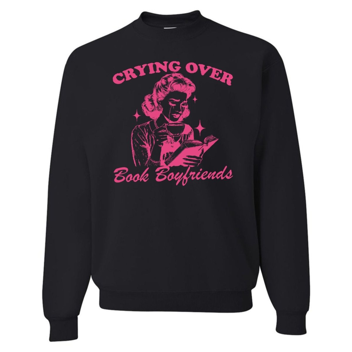 'Crying Over Book Boyfriends' Crewneck Sweatshirt - themonogram manor 