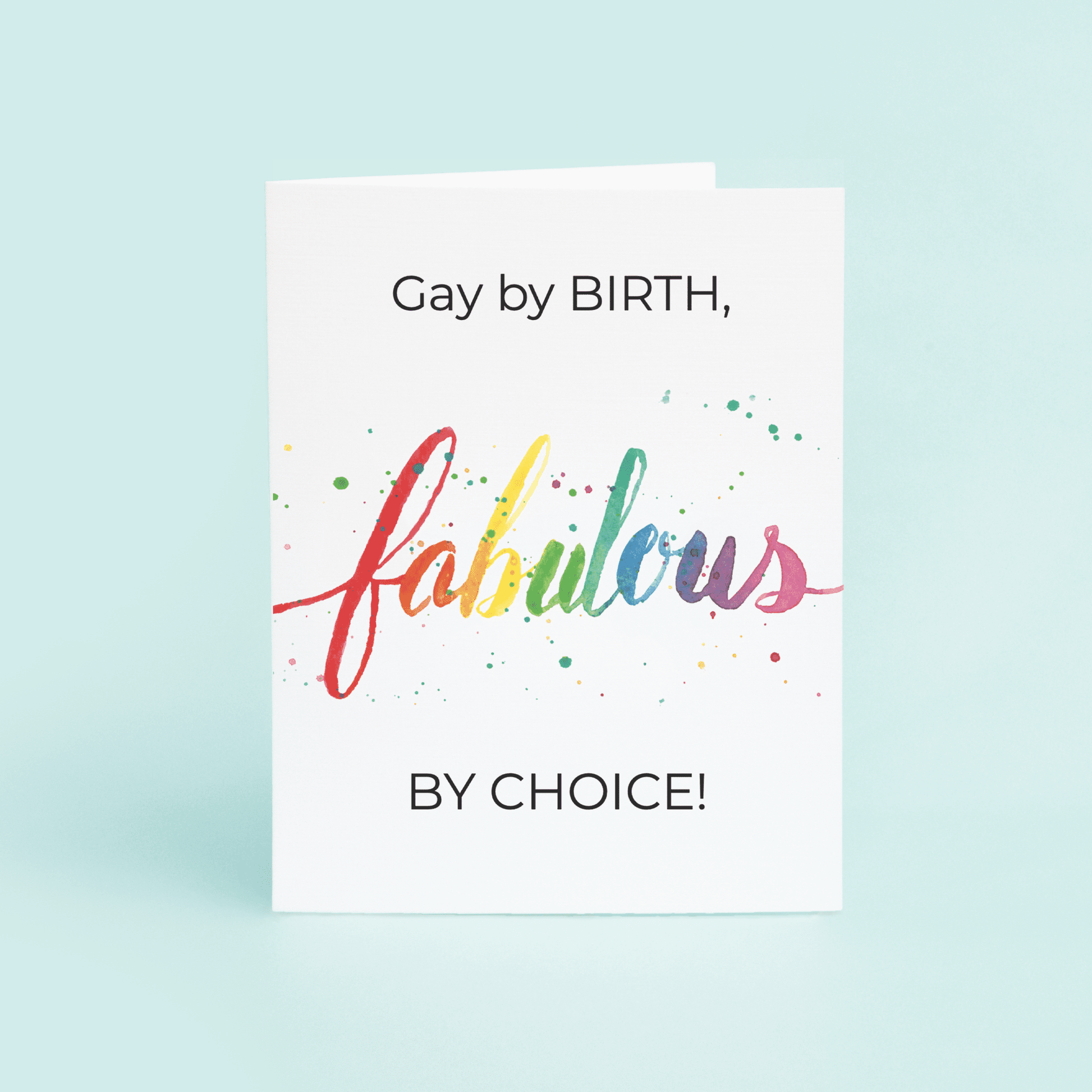 Gay by Birth, Fabulous by CHOICE! - themonogram manor 
