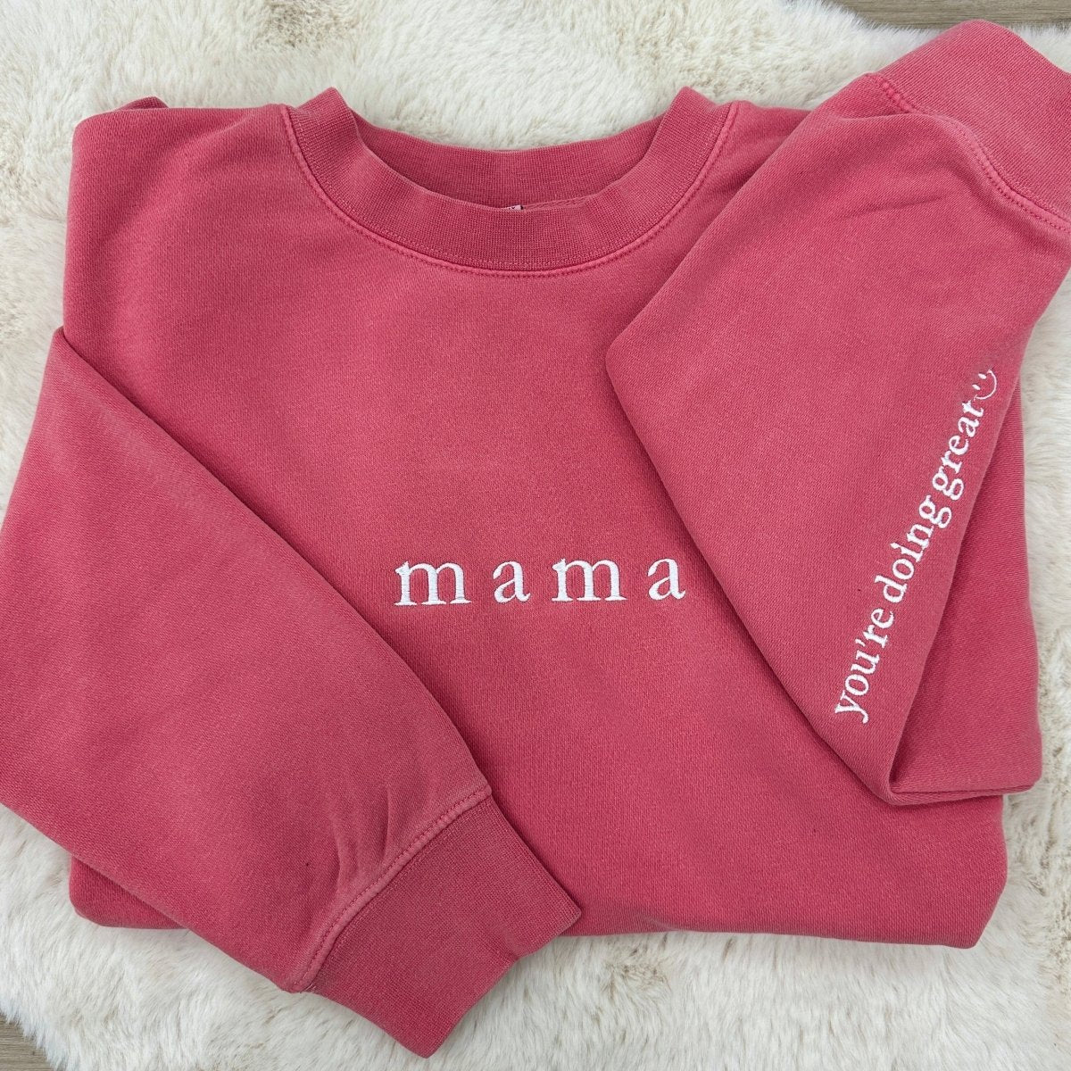 Mama 'You're Doing Great Reminder' Cozy Crew - themonogram manor 