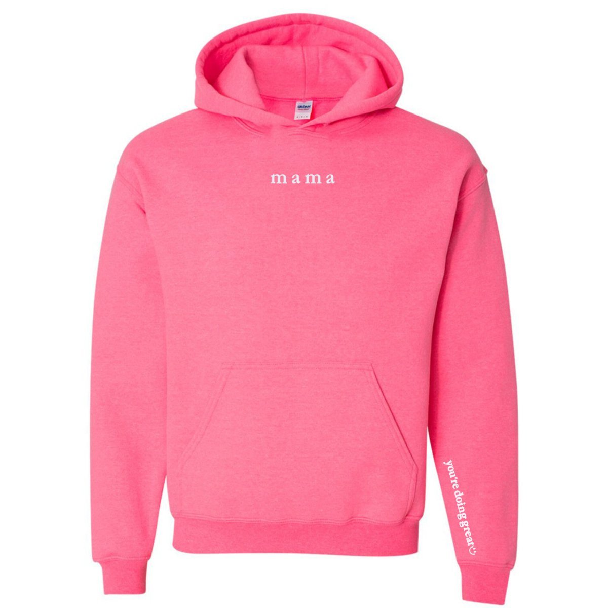 Mama 'You're Doing Great Reminder' Hoodie - themonogram manor 